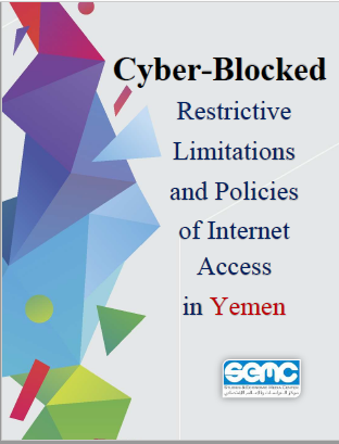 SEMC Issued a New Report on: Journalism and Access to Internet in Yemen