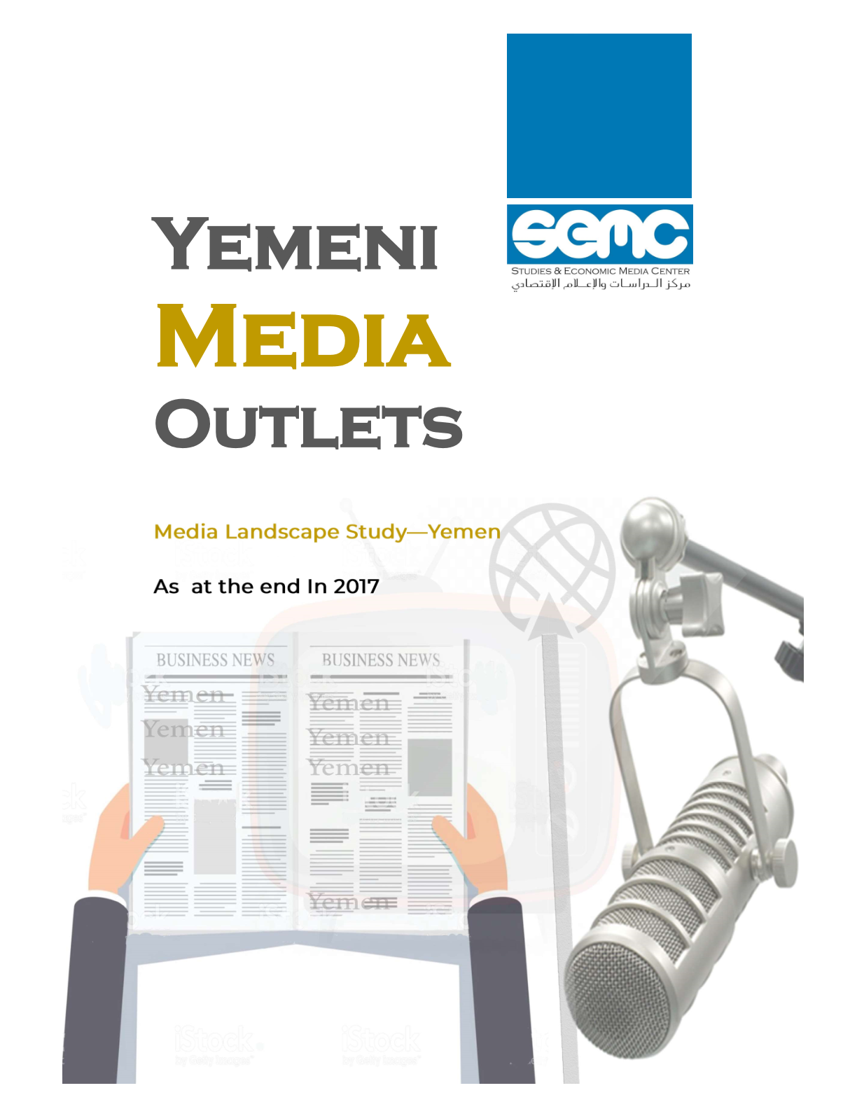 In A New Report issued by SEMC: More than 50 % of Yemeni TV channels broadcasting from outside Yemen.