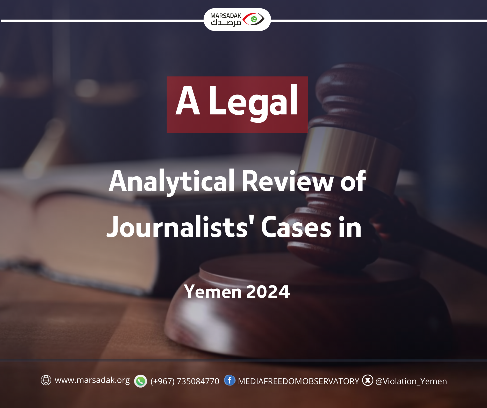 A Legal Analytical Review of Journalists’ Cases in 2024